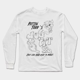 Rotten Todd's BBQ Long Sleeve T-Shirt